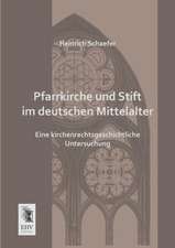 Pfarrkirche und Stift im deutschen Mittelalter