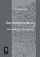 Das römische Bonn