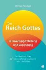 Das Reich Gottes in Erwartung, Erfüllung und Vollendung