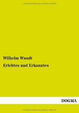 Erlebtes und Erkanntes