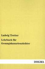 Lehrbuch für Gesangskanarienzüchter