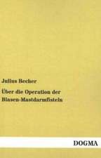 Über die Operation der Blasen-Mastdarmfisteln