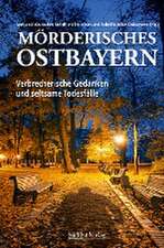 Mörderisches Ostbayern