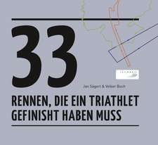 33 Rennen, die ein Triathlet gefinisht haben muss