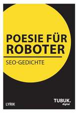 Poesie für Roboter