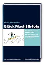 Glück Macht Erfolg