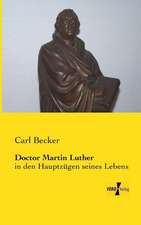 Doctor Martin Luther