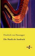 Die Musik als Ausdruck