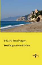 Streifzüge an der Riviera