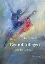 Wagner, L: Grand Allegro