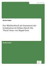 Das Mädchenbuch als Instrument der Sozialisation im Dritten Reich: Die 