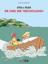 Stig & Tilde: Die Insel der Verschollenen