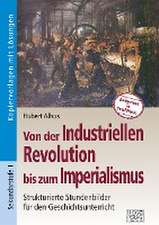 Von der Industriellen Revolution bis zum Imperialismus