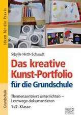 Das kreative Kunst-Portfolio für die Grundschule - 1,/2. Klasse