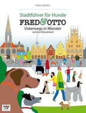 FRED & OTTO unterwegs in Münster und dem Münsterland