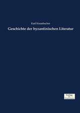 Geschichte der byzantinischen Literatur