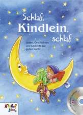 Schlaf, Kindlein, schlaf