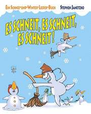 Es Schneit: 15 Lieder, Weihnachtlich Kreatives, Spielideen, E