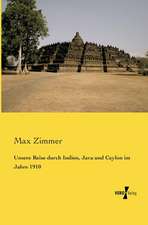 Unsere Reise durch Indien, Java und Ceylon im Jahre 1910