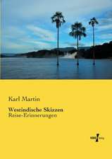 Westindische Skizzen