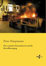 Die russische Eisenindustrie und die Kartellbewegung