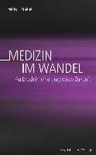 Medizin im Wandel