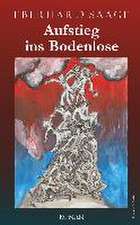 Aufstieg ins Bodenlose