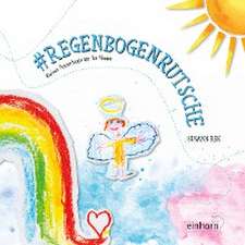 # Regenbogenrutsche