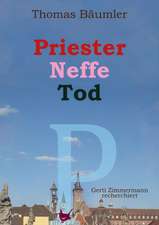 Priester, Neffe, Tod