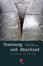 Trennung und Abschied