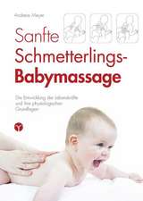 Sanfte Schmetterlings-Babymassage