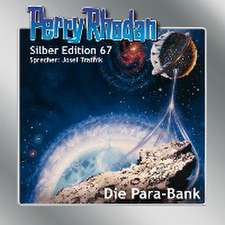 Perry Rhodan Silber Edition 67: Die Para-Bank