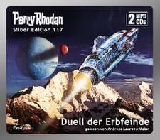 Perry Rhodan Silber Edition 117: Duell der Erbfeinde (2 MP3-CDs)