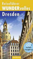 Reiseführer WUNDERvolles Dresden