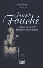 Joseph Fouché. Biografie