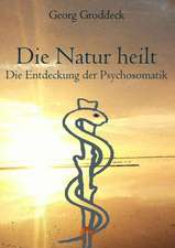 Die Natur heilt