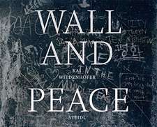 WALL and PEACE