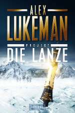 Lukeman, A: PROJECT: DIE LANZE