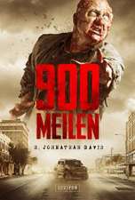 Davis, S: 900 MEILEN - Zombie-Thriller