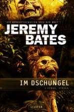 Bates, J: IM DSCHUNGEL