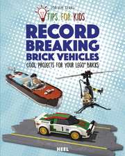 Tips for kids: Record Breaking Brick Vehicles