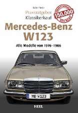 Praxisratgeber Klassikerkauf Mercedes Benz W 123