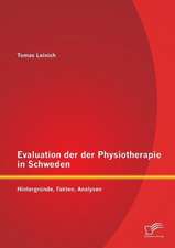 Evaluation Der Der Physiotherapie in Schweden: Hintergrunde