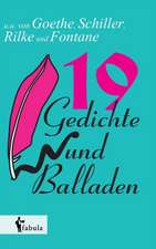 19 Gedichte und Balladen