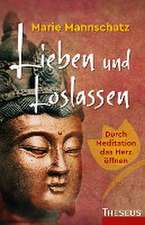 Lieben und Loslassen