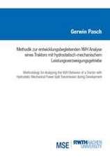 Methodik zur entwicklungsbegleitenden NVH Analyse eines Traktors mit hydrostatisch-mechanischem Leistungsverzweigungsgetriebe