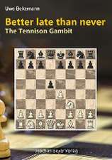 Better late than never - The Tennison Gambit