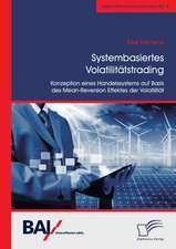 Systembasiertes Volatilitatstrading