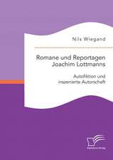 Romane Und Reportagen Joachim Lottmanns