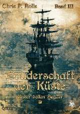 Bruderschaft der Küste - Unter vollen Segeln